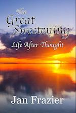 The Great Sweetening