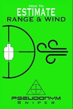 How to Estimate Range and Wind