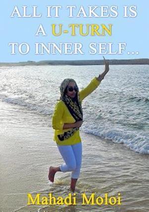 All it takes is a U-turn to inner self