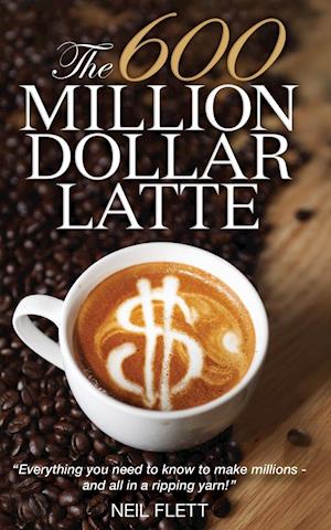 The 600 Million Dollar Latte