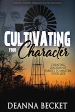 Cultivating Your Character