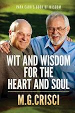 Papa Cado's Book of Wisdom: Wit and Wisdom for the Heart and Soul 