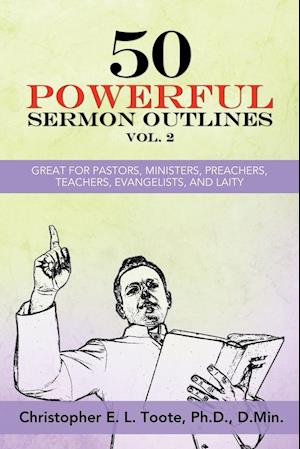 50 POWERFUL SERMON OUTLINES, VOL. 2