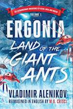 Ergonia, Land of the Giant Ants 