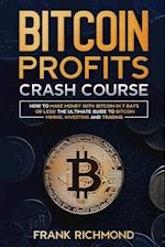 Bitcoin Profits Crash Course