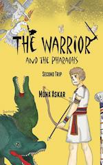 The Warrior and the Pharaohs 