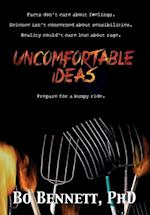 Uncomfortable Ideas 
