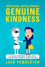 Artificial Intelligence, Genuine Kindness