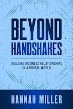 Beyond Handshakes