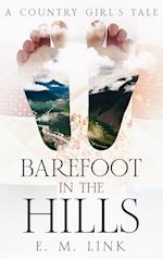 Barefoot in the Hills