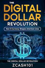 The Digital Dollar Revolution