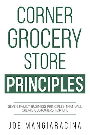 Corner Grocery Store Principles