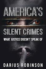 America's Silent Crimes