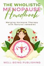 The Wholistic Menopause Handbook