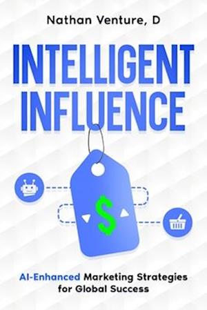 Intelligent Influence