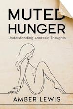 Muted Hunger