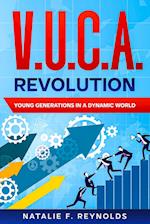 V.U.C.A. Revolution