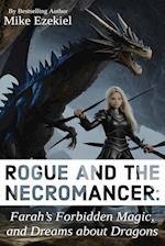 Rogue and the Necromancer