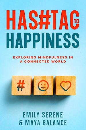 Hashtags to Happiness