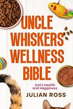 Uncle Whiskers Wellness Bible