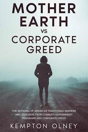 Mother Earth vs Corporate Greed