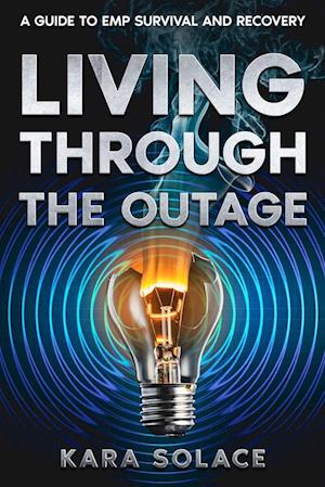 Living Through the Outage