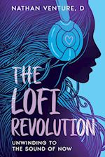 The Lofi Revolution