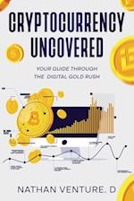 Cryptocurrency Uncovered