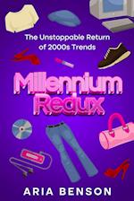 Millennium Redux