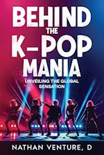 Behind the K-pop Mania