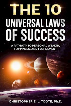 THE 10 UNIVERSAL LAWS OF SUCCESS