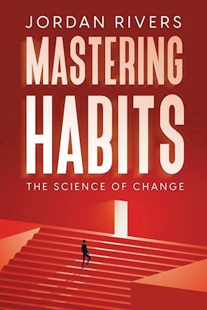 Mastering Habits