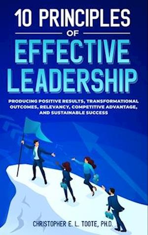 10 Principles of Effective Leadership