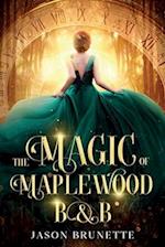 The Magic of Maplewood B&B