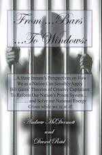From.........Bars To........Windows