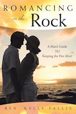 Romancing on the Rock