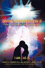 Divine Intervention II: A Guide To Twin Flames, Soul Mates, and Kindred Spirits