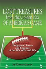 Lost Treasures from the Golden Era of America's Game