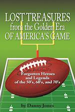 Lost Treasures from the Golden Era of America's Game