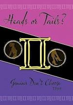 Heads or Tails? Geminis Don't Choose