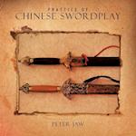 Practice of Chinese Swordplay