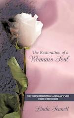 The Restoration of a Woman's Soul