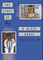 Story of Me a Black Nurse