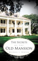 Secrets of the Old Mansion