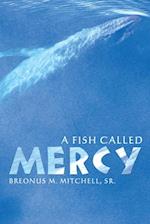 Fish Called Mercy