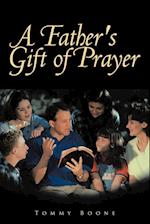 A Father's Gift of Prayer