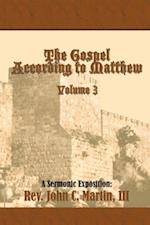 Gospel According to Matthew Volume 3