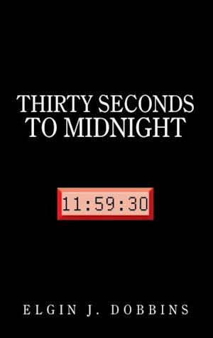 Thirty Seconds to Midnight