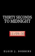 Thirty Seconds to Midnight