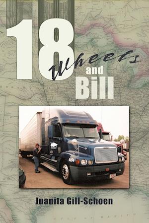 18 Wheels and Bill